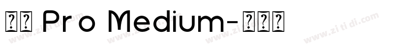 小米 Pro Medium字体转换